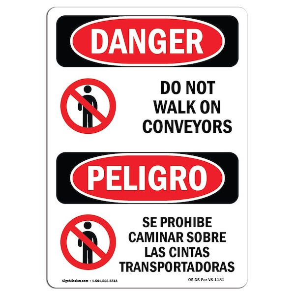 OSHA Sign, Do Not Walk On Conveyors Bilingual, 10in X 7in Aluminum, 7" W, 10" H, Bilingual Spanish